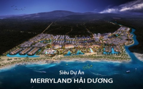 Merryland Quy Nhơn - khu đô thị biển đảo nghỉ dưỡng cao cấp